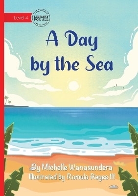 A Day by the Sea - Michelle Wanasundera