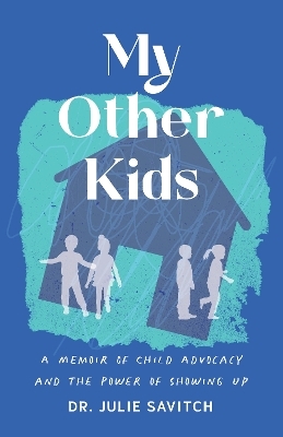 My Other Kids - Julie Savitch