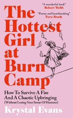 The Hottest Girl at Burn Camp - Krystal Evans