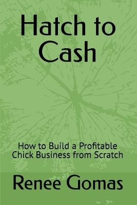 Hatch to Cash -  Renee