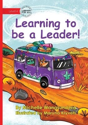 Learning to be a Leader!