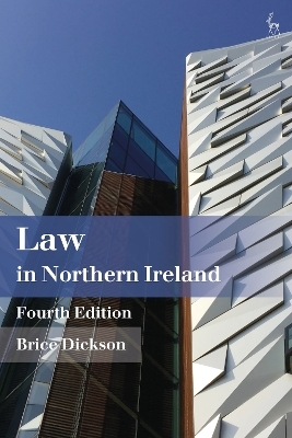 Law in Northern Ireland - Brice Dickson