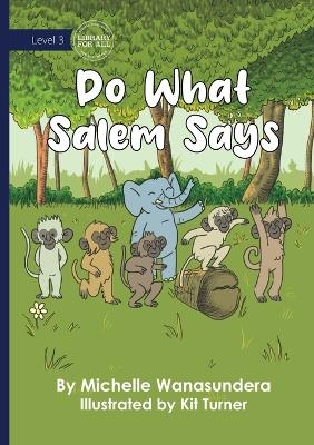 Do What Salem Says - Michelle Wanasundera