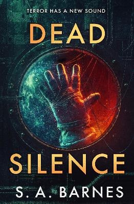 Dead Silence - S.A. Barnes