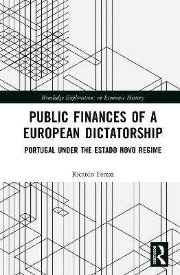 Public Finances of a European Dictatorship - Ricardo Ferraz