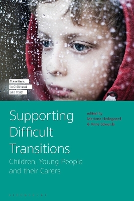 Supporting Difficult Transitions - 