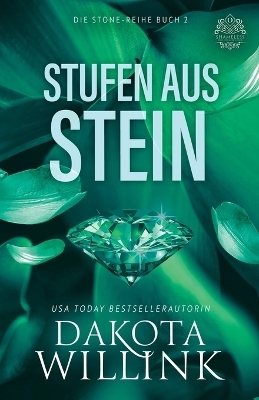 Stufen aus Stein - Dakota Willink