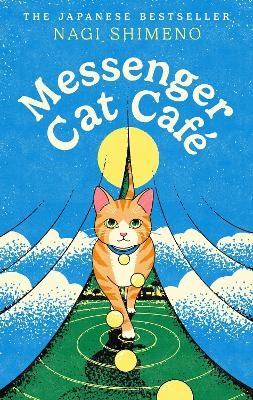 Messenger Cat Caf&eacute; - Nagi Shimeno