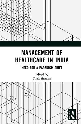 Management of Healthcare in India