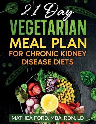21 Day Vegetarian Meal Plan For Chronic Kidney Disease