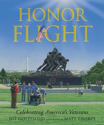 Honor Flight: Celebrating America's Veterans - Jeff Gottesfeld