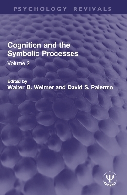 Cognition and the Symbolic Processes - 