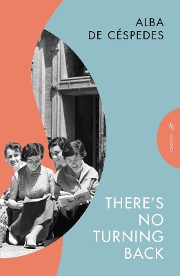 There's No Turning Back - Alba De C&eacute;spedes
