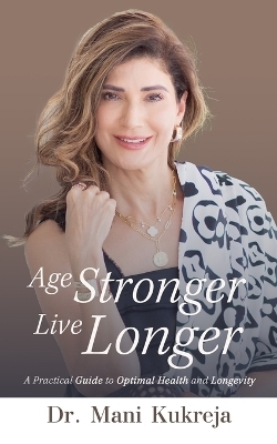 Age Stronger, Live Longer
