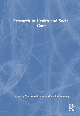 Research in Health and Social Care - 