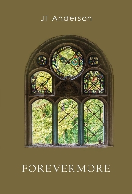 Forevermore - Jt Anderson
