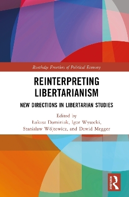 Reinterpreting Libertarianism - 