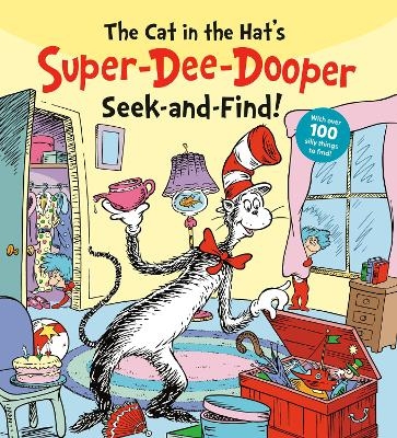 The Cat in the Hat's Super-Dee-Dooper Seek and Find! -  RANDOM HOUSE