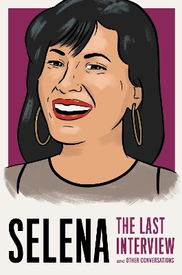 Selena: The Last Interview