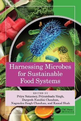 Harnessing Microbes for Sustainable Food Systems - 