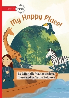 My Happy Place - Michelle Wanasundera