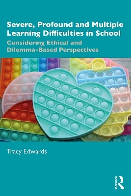 Severe, Profound and Multiple Learning Difficulties in School - Tracy Edwards