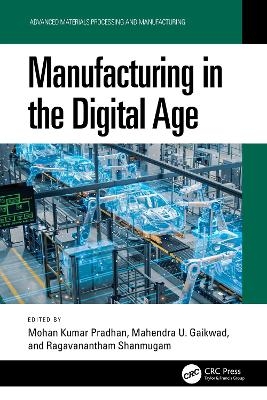 Manufacturing in the Digital Age