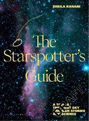 The Starspotter's Guide - Sheila Kanani