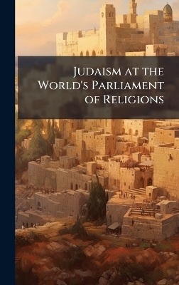 Judaism at the World's Parliament of Religions