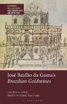 Jos&eacute; Bas&iacute;lio da Gama's Brazilian Goldmines - Leni Ribeiro Leite, Dreykon Fernandes Nascimento