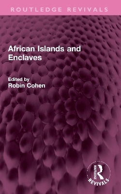 African Islands and Enclaves - 