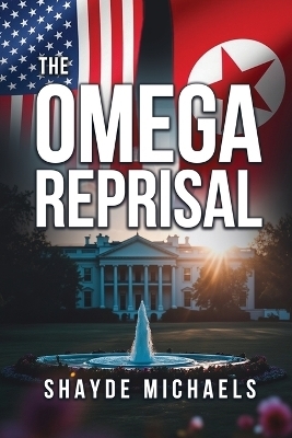 The Omega Reprisal - Shayde Michaels