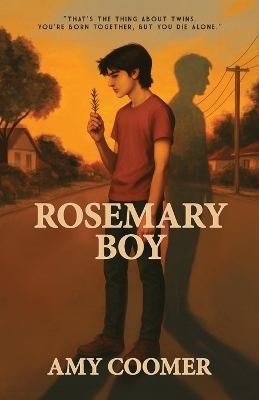 Rosemary Boy - Amy Coomer