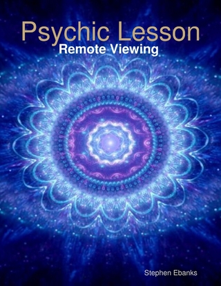 Psychic Lesson: Remote Viewing