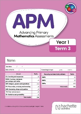 Advancing Primary Mathematics Assessments, Year 1 Term 3, 10pk - Trevor Dixon