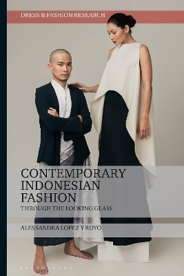 Contemporary Indonesian Fashion - Dr Alessandra Lopez y Royo