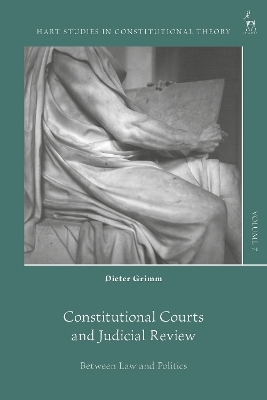 Constitutional Courts and Judicial Review - Professor Dr Dieter Grimm