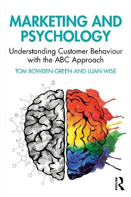 Marketing and Psychology - Tom Bowden-Green, Luan Wise