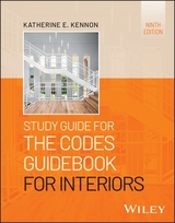Study Guide for The Codes Guidebook for Interiors - Kennon, Katherine E.