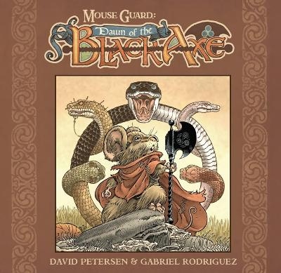 Mouse Guard: Dawn of the Black Axe - David Petersen