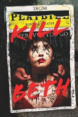 Kill Beth - Jon Cohn
