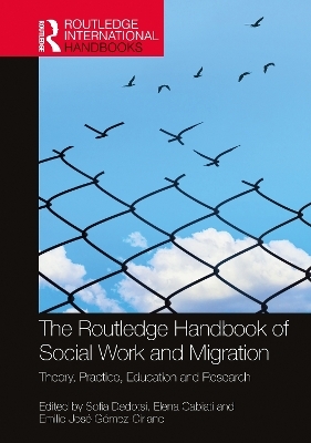The Routledge Handbook of Social Work and Migration - 