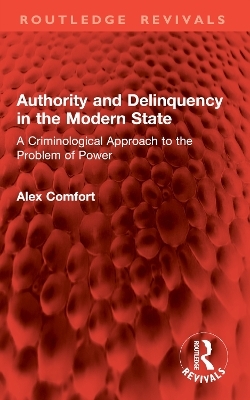Authority and Delinquency in the Modern State