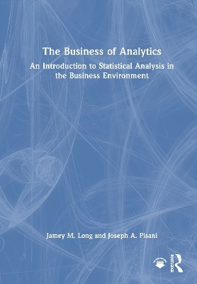 The Business of Analytics