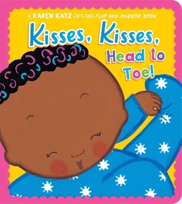 Kisses, Kisses, Head to Toe! - Karen Katz