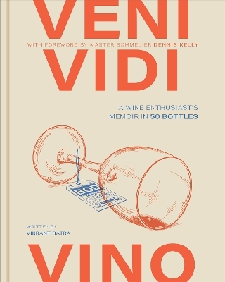 The Pleasure is All Wine - Vikrant Batra