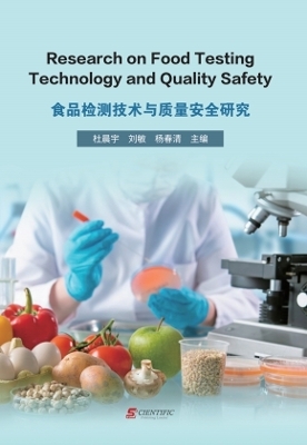 Research on Food Testing Technology and Quality Safety - Chenyu Du