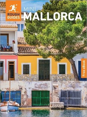 Rough Guides Mini Mallorca: Travel Guide with eBook - Rough Guides