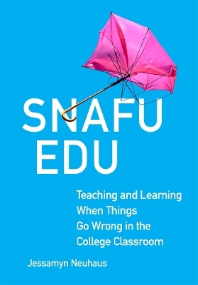 Snafu Edu Volume 6 - Jessamyn Neuhaus