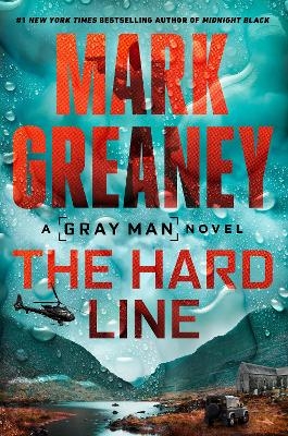 The Hard Line - Mark Greaney